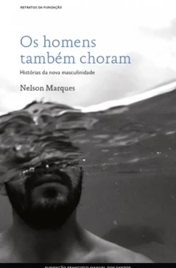 Os Homens Também Choram