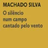 O Silêncio num Campo Cantado pelo Vento