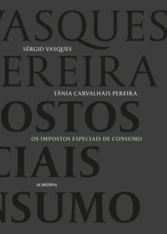 Os Impostos Especiais de Consumo