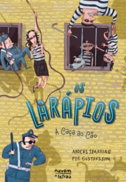 Os Larápios - Vol. 2 - A Caça ao Cão