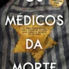 Os Médicos da Morte