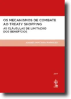 Os Mecanismos de Combate ao Treaty Shopping - As Cláusulas de Limitação dos Benefícios