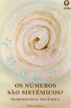 Os Números são Sistémicos? - Numerologia Sistémica