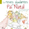 Os Novos Ajudantes do Pai Natal