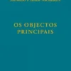 Os Objectos Principais