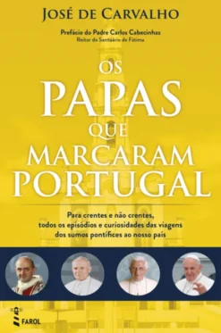 Os Papas que Marcaram Portugal