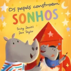 Os Papás Constroem Sonhos