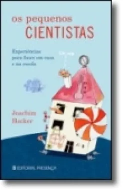 Os Pequenos Cientistas  Exper