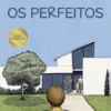Os Perfeitos