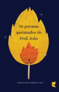 Os Poemas Queimados do Prof. João