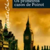 Os Primeiros Casos de Poirot