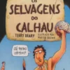 Os Selvagens do Calhau
