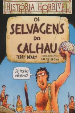 Os Selvagens do Calhau