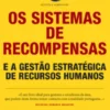 Os Sistemas de Recompensas