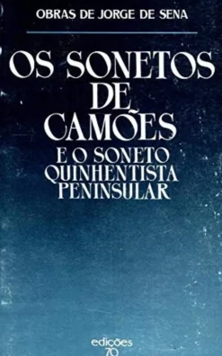 Os Sonetos de Camões e o Soneto Quinhentista Peninsular
