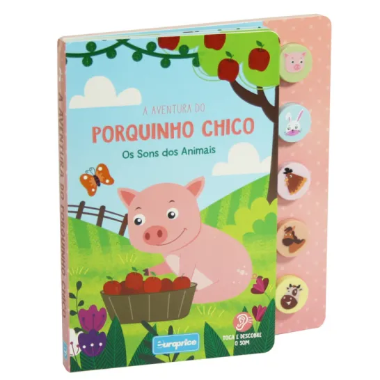 Os Sons dos Animais - A Aventura do Porquinho Chico