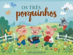 Os Três Porquinhos - Conto Clássico em Pop-Up