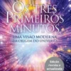 Os Três Primeiros Minutos