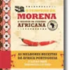 O Tempero da Morena - O melhor da cozinha África portuguesa