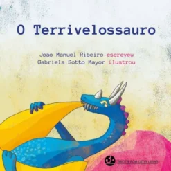 O Terrivelossauro