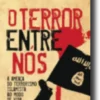 O Terror entre Nós: a ameaça do terrorismo islamista ao modo de vida ocidental