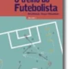 O Treino do Futebolista - Volume 1