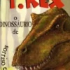 O T. Rex - Dinossáurio de Sorriso Estúpido