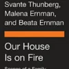 Our House Is on Fire