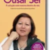 Ousar Ser