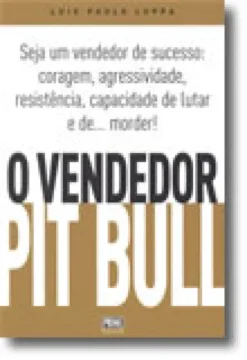O Vendedor Pit Bull