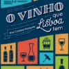 O Vinho que Lisboa Tem