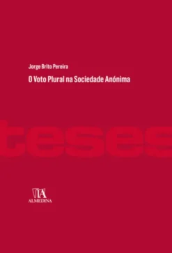 O Voto Plural na Sociedade Anónima