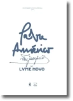 Padre Américo no Lume Novo
