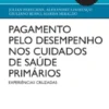 Pagamento pelo Desempenho nos Cuidados de Saúde Primários