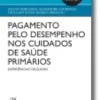 Pagamento pelo Desempenho nos Cuidados de Saúde Primários