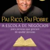 Pai Rico, Pai Pobre - A Escola de Negócios