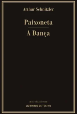 Paixoneta / A Dança