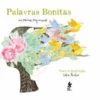 Palavras Bonitas - Um Poema Pequenino