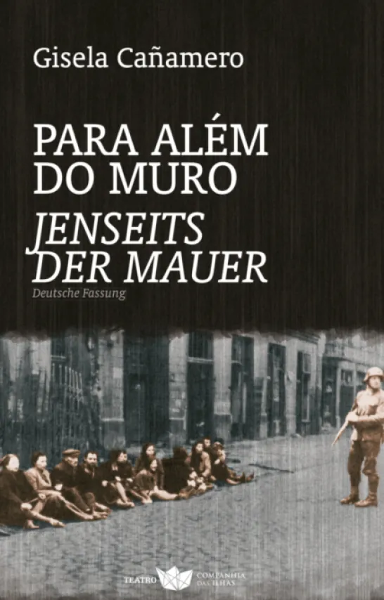 Para além do muro - Jenseits der Mauer