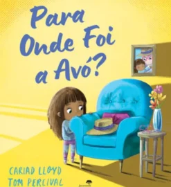 Para Onde Foi a Avó?