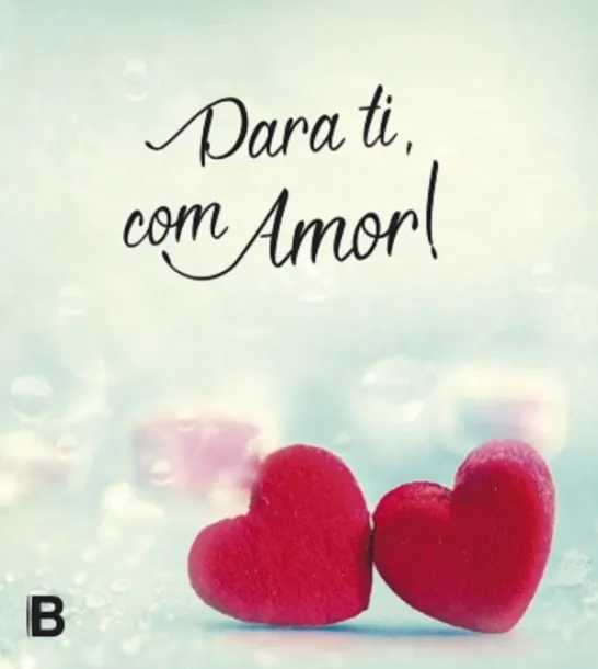 Para Ti, Com Amor!