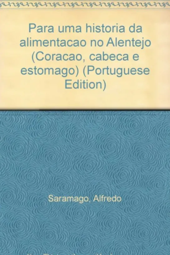 Para uma História da Alimentação no Alentejo