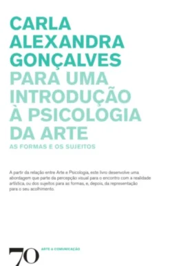 Para uma introdução à Psicologia da Arte - As formas e os sujeitos