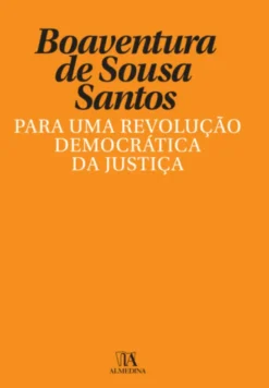 Para uma Revolução Democrática da Justiça