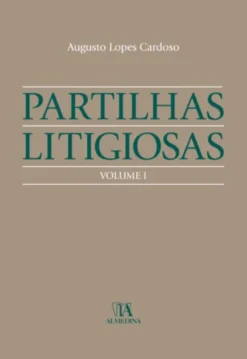 Partilhas Litigiosas - Volume I