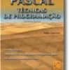 Pascal - Técnicas de Programação