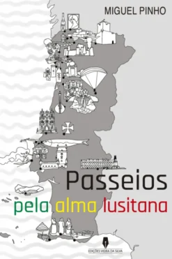 Passeios pela Alma Lusitana