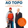 10 Passos Para Chegar ao Topo - Todo o Empreendedor Tem o Seu Everest