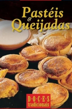 Pastéis e Queijadas