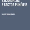 Patrocínios, Escândalos e Factos Puníveis